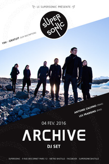 ARCHIVE dj set au Supersonic
