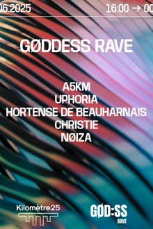 GODDESS RAVE: A5KM, UPHORIA, HORTENSE DE BEAUHARNAIS
