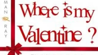 Where Is Valentine?