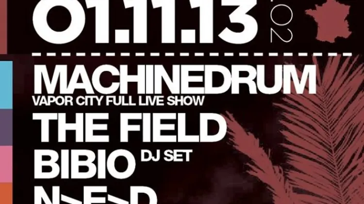 Leisure System Paris 02 - Machinedrum, Bibio, The Field