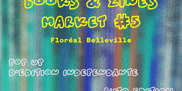 Books & zines market#5 - Floréal Belleville
