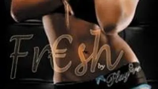 Fresh !!!