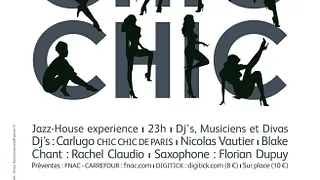 CHIC CHIC (Dj's musiciens & Divas) Jazz-house