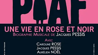 Piaf, une vie en rose et noir