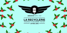 Groove Airline à la REcyclerie #8