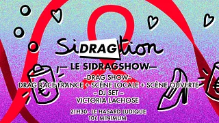 LE SIDRAGSHOW | Le Hasard Ludique