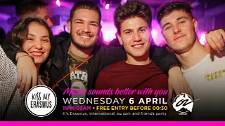 KISS MY ERASMUS @ CAFÉ OZ