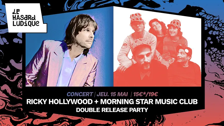 Double release party - Ricky Hollywood + Morning Star Music Club
