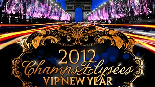 VIP NEW YEAR - Champs-Elysées 2012