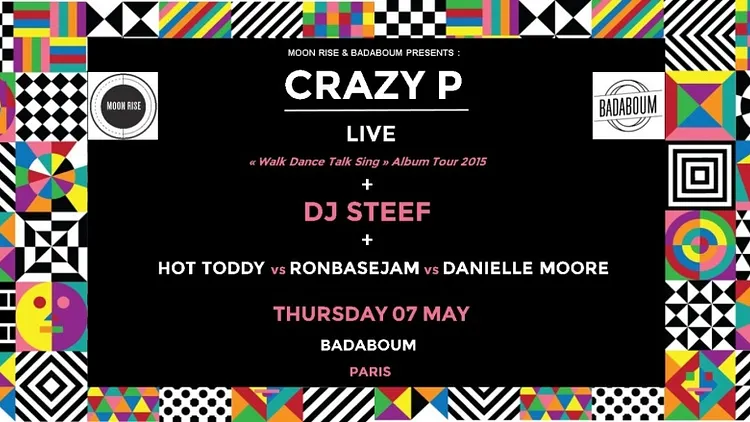 CRAZY P "WALK DANCE TALK SING" ALBUM TOUR 2015