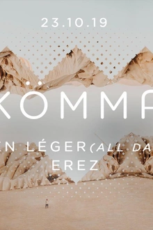 KÖMMA Paris w/ Sébastien Léger (All Day I Dream) + Erez