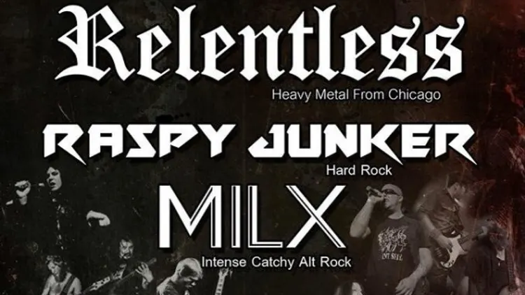 RELENTLESS + MIIX + RASPY JUNKER en concert