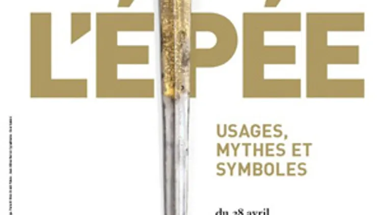L'épée. Usages, mythes et symboles