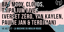 Open Minded Party : Bas Mooy, Clouds & Tripalium lives