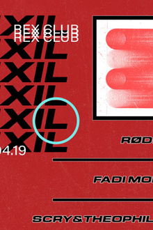 EXIL & Rex Club presentent: Rodhad, Fadi Mohem, Scry & Theophiluss