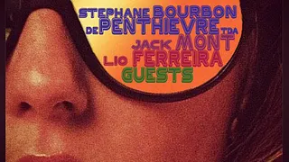 Lio Ferreira+Jack Mont+Stéphane Bourbon de Penthièvre