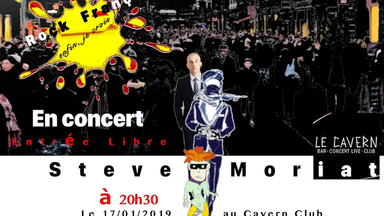 A découvrir Steve Moriat en concert / LIVE au Cavern Club