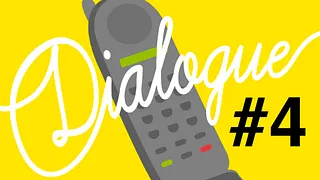 Dialogue #4 - Bloc & Prospector