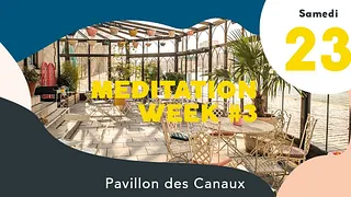 Meditation Week #3 - Méditer dans une maison au bord de l'eau
