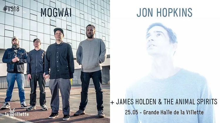 Mogwai + Jon Hopkins + James Holden & The Animal Spirits