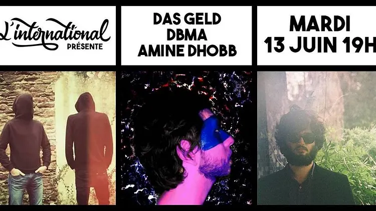 Dbma • Das Geld • Amine Dhobb : Live