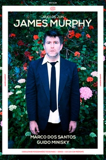 James Murphy & guests
