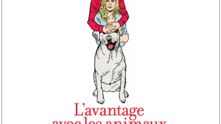 L'avantage avec les animaux