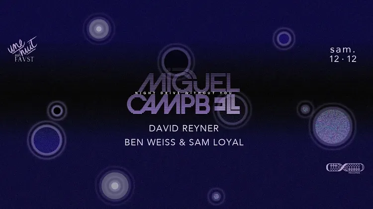 FAUST PARIS : MIGUEL CAMPBELL - DAVID REYNER - BEN WEISS & SAM LOYAL