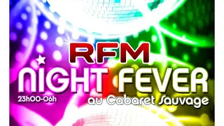 RFM Night Fever spécial St Valentin