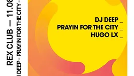 Rex Club Présente: DJ Deep, Playin' 4 The City, Hugo LX