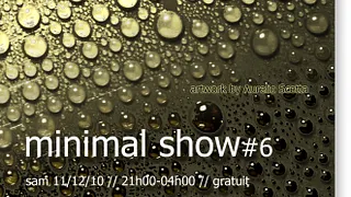minimal show