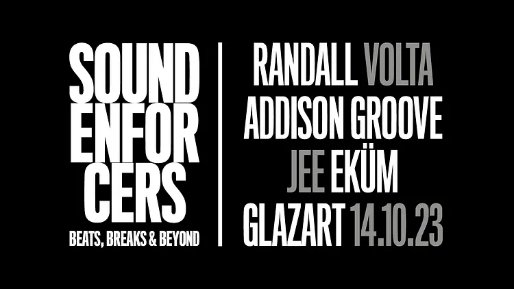 SOUND ENFORCERS : RANDALL, VOLTA, ADDISON GROOVE, JEE & EKUM