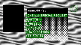 Concrete: Lone b2b Special Request, Martyn Live, Simo Cell