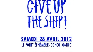 Don't Give Up The Ship!