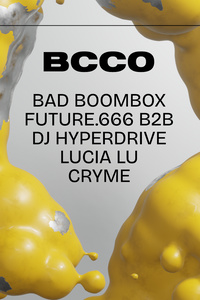 BCCO X KM25 : BAD BOOMBOX, FUTURE.666 B2B DJ HYPERDRIVE &MORE - Kilomètre 25 - vendredi 23 août
