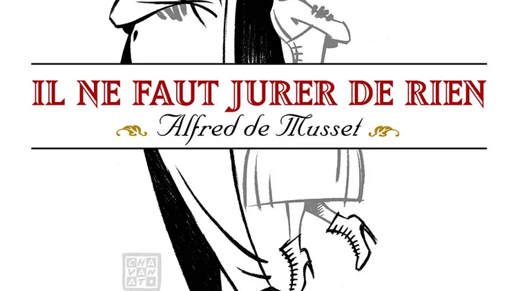 Il Ne Faut Jurer De Rien