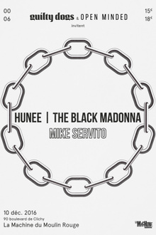 Guilty Dogs & Open Minded Invitent Hunee, The Black Madonna & Mike Servito