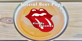 KISS MY ERASMUS (Beer Pong)