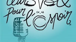 Leurs voix pour l'espoir - 4ème édition