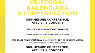Sur Mesure : Cristobal Balenciaga et l'Imperfection