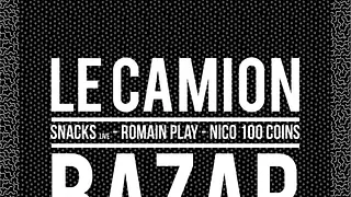 LE CAMION BAZAR C'EST L'AMOUR