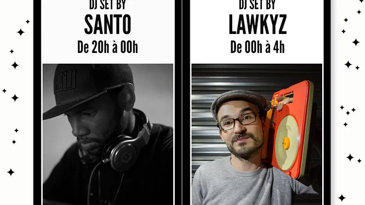 Santo & Lawkyz aux platines