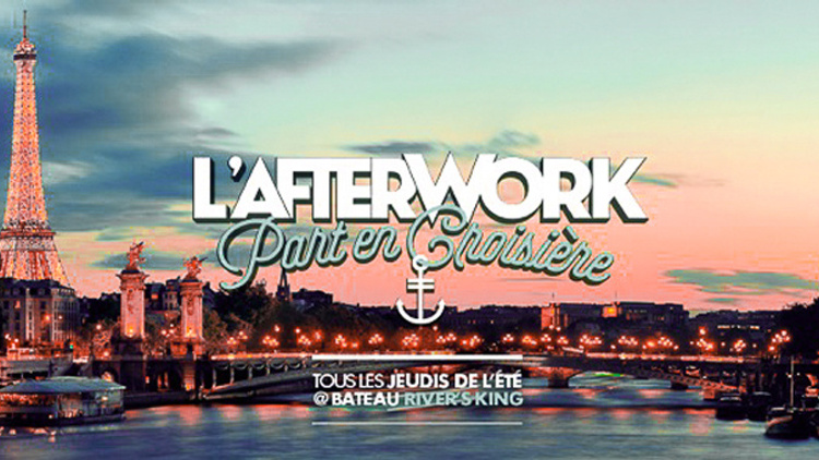 L'AFTERWORK part en CROISIERE (Open Bulles, BBQ...)