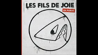 Les Fils de Joie (+The Jana's)