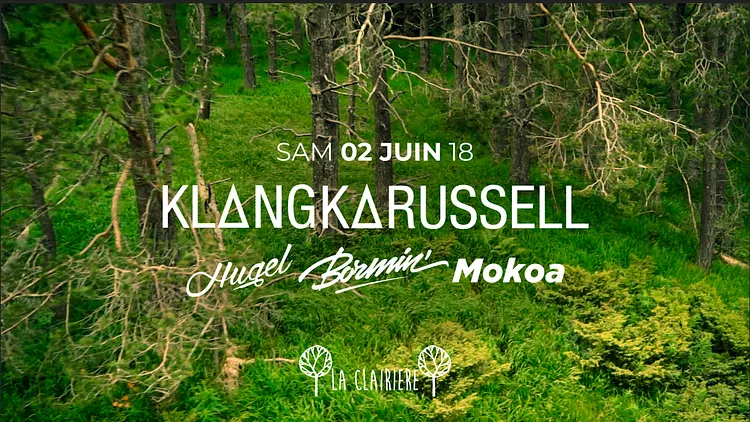 La Clairière x Wahou : Klangkarussell, Hugel, Bormin, Mokoa