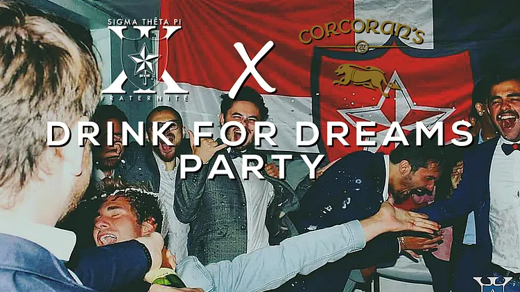 Soirée "Drink for dreams" au Corcoran's X ΣΘΠ