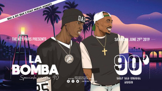 La Bomba Spéciale Années 90 !