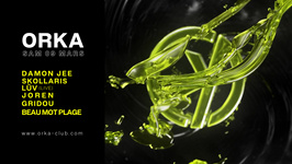 Orka invite DAMON JEE / Skollaris / LŪV (live) / Joren