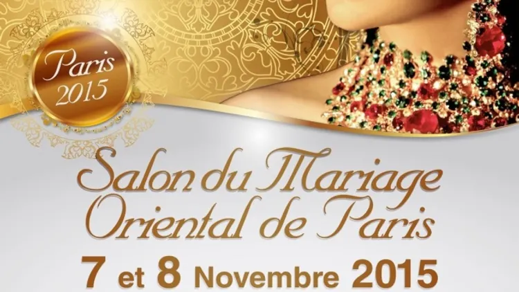 Salon du Mariage Oriental Paris - La Villette