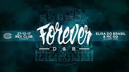 Forever DNB: Elisa Do Brasil All Night Long w/ MC GQ